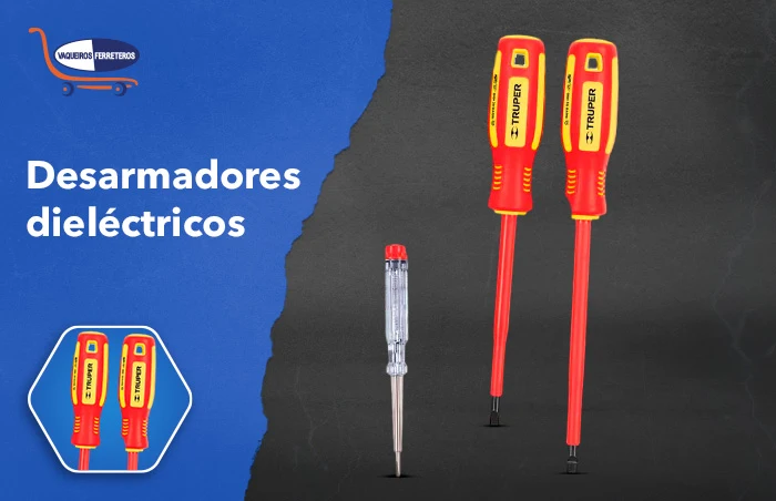 Desarmadores dieléctricos