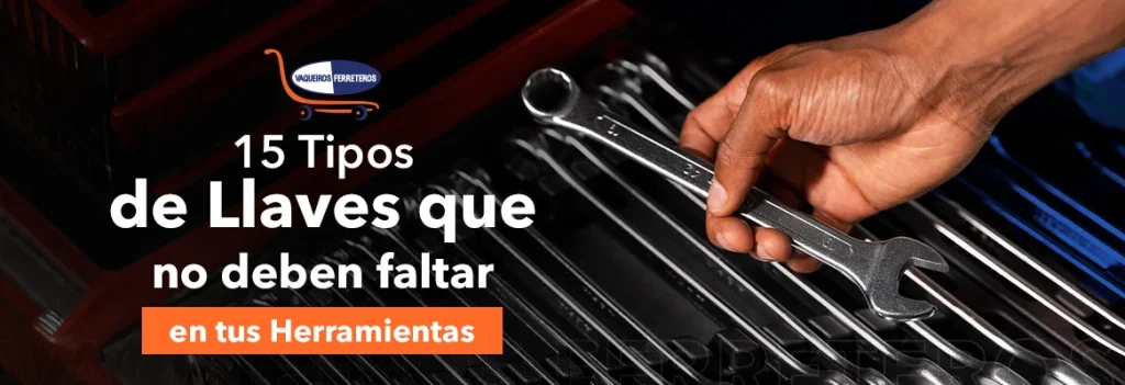 Portada del artículo: Llaves que no deben faltar en tus herramientas